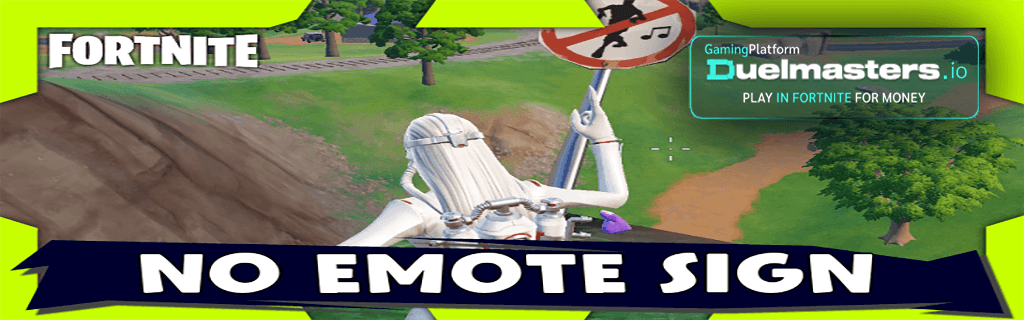 Fornite No Emote Sign