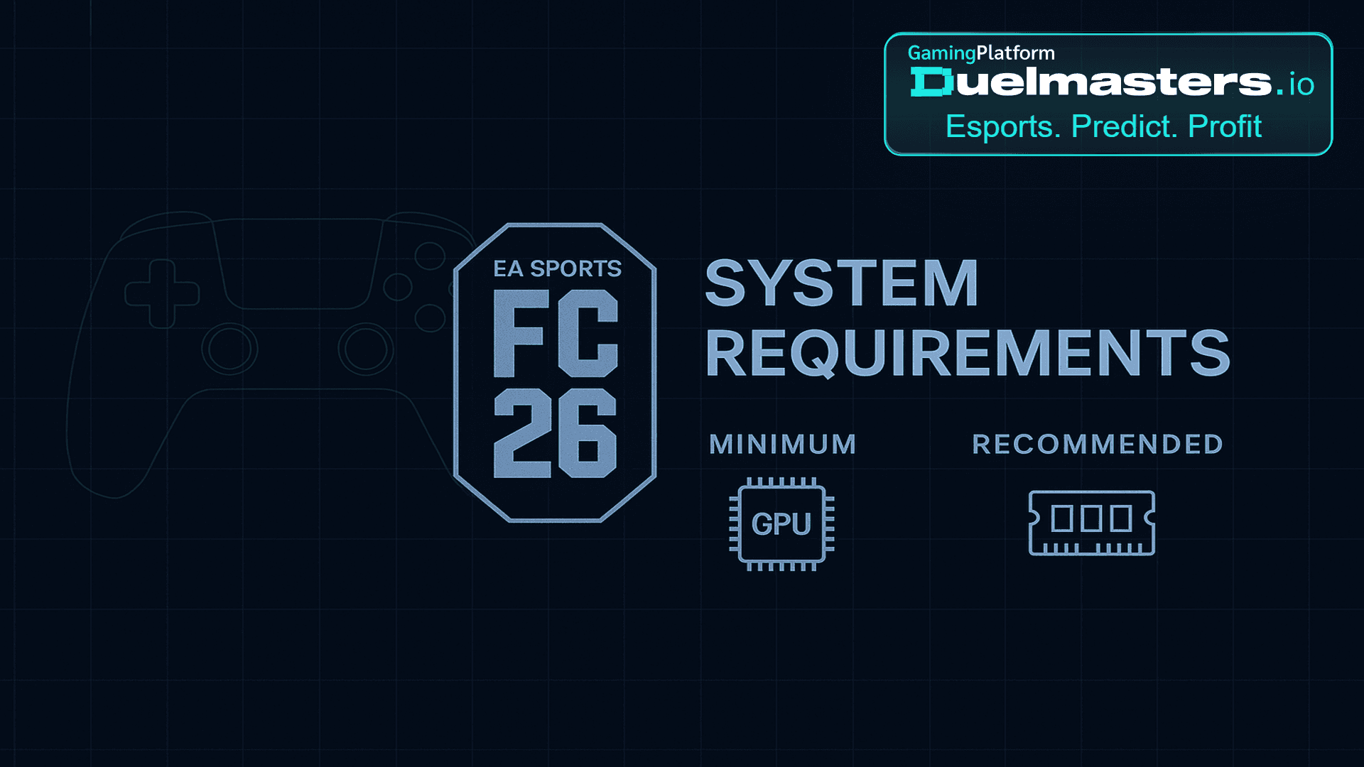 EA Sports FC 26 System Requirements Complete Guide